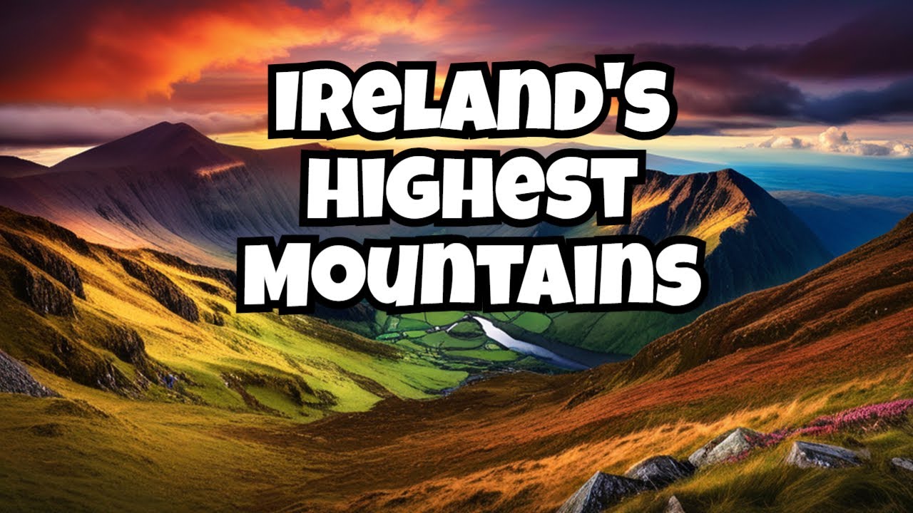 Ireland's Top 30 HIGHEST Mountains (COMPARED)
