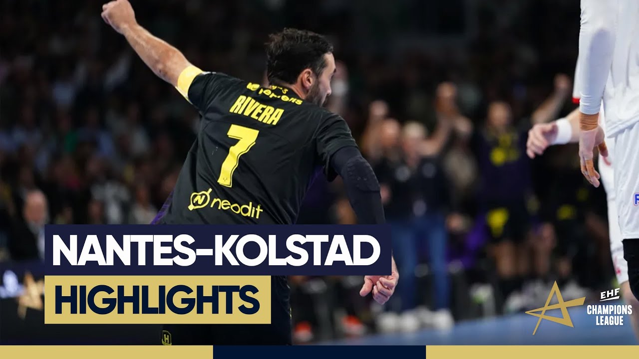 #HANDBALL | Nantes vs Kolstad, le r&eacute;sum&eacute; | Highlights | EHF Champions League