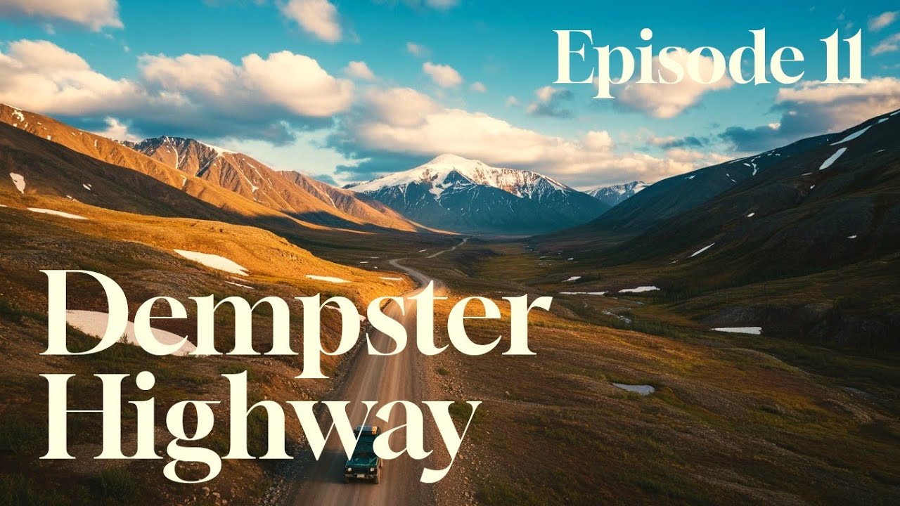 The Dempster Highway | Arctic Canada Road Trip | Dawson City to Eagle Plains, Yukon 4K | Episode 11