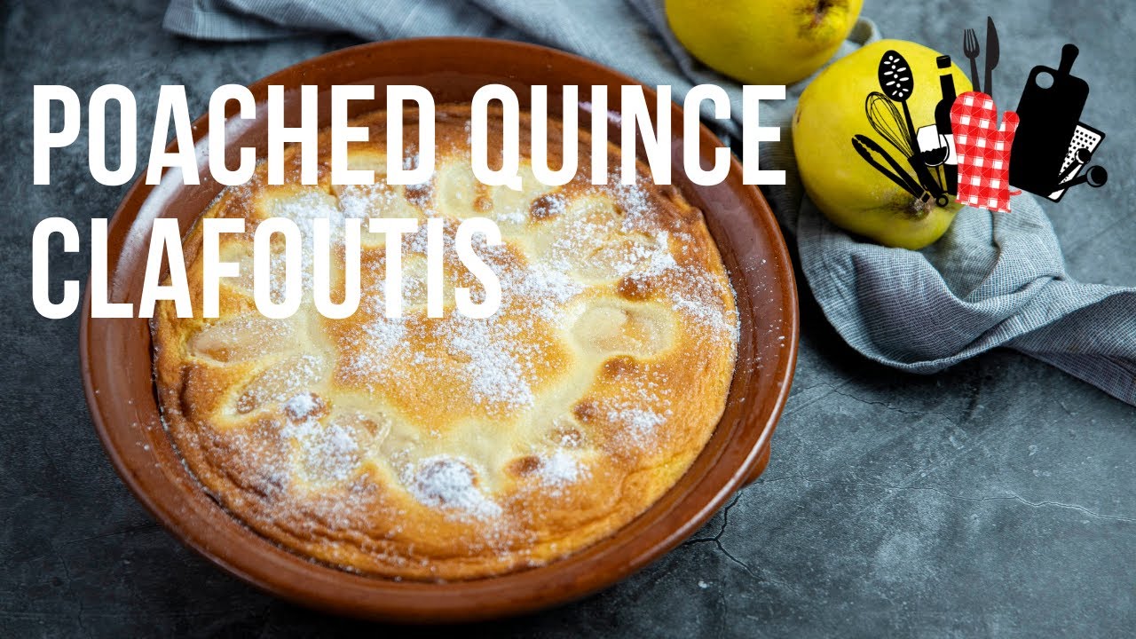 Poached Quince Clafoutis | Everyday Gourmet S11 Ep11