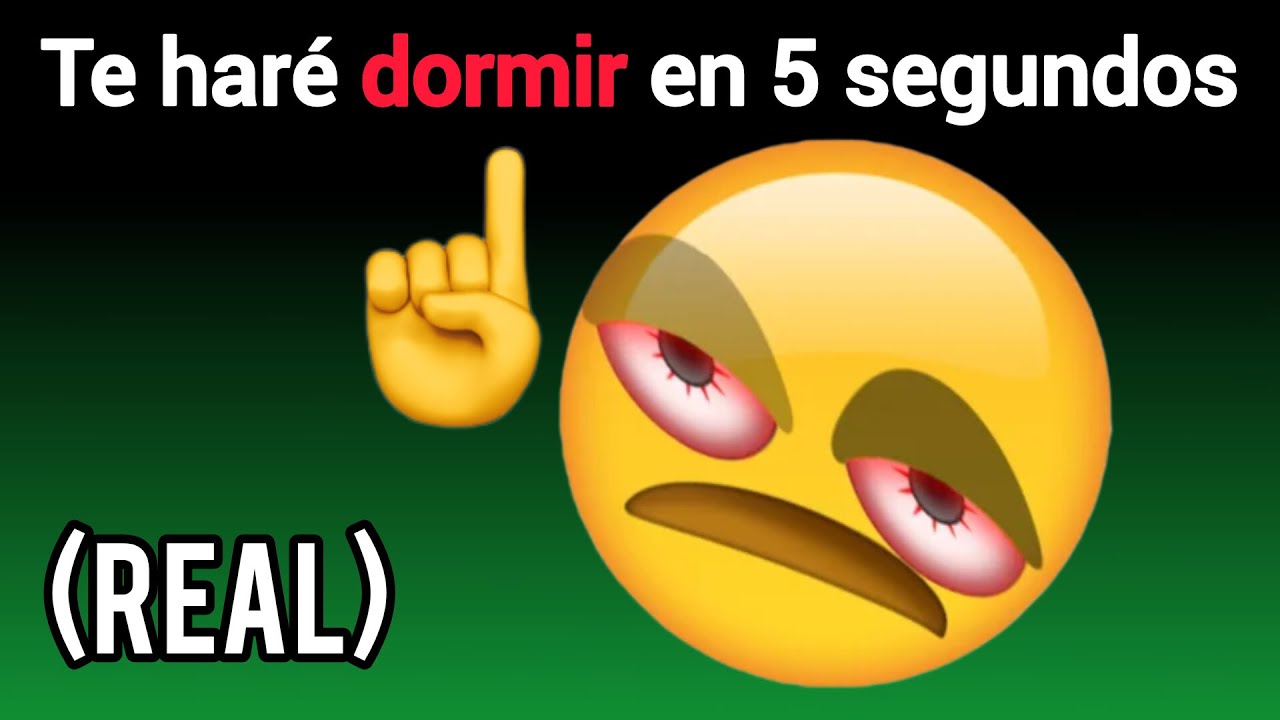 Te har&eacute; dormir en 5 segundos (Real 👌🏽)