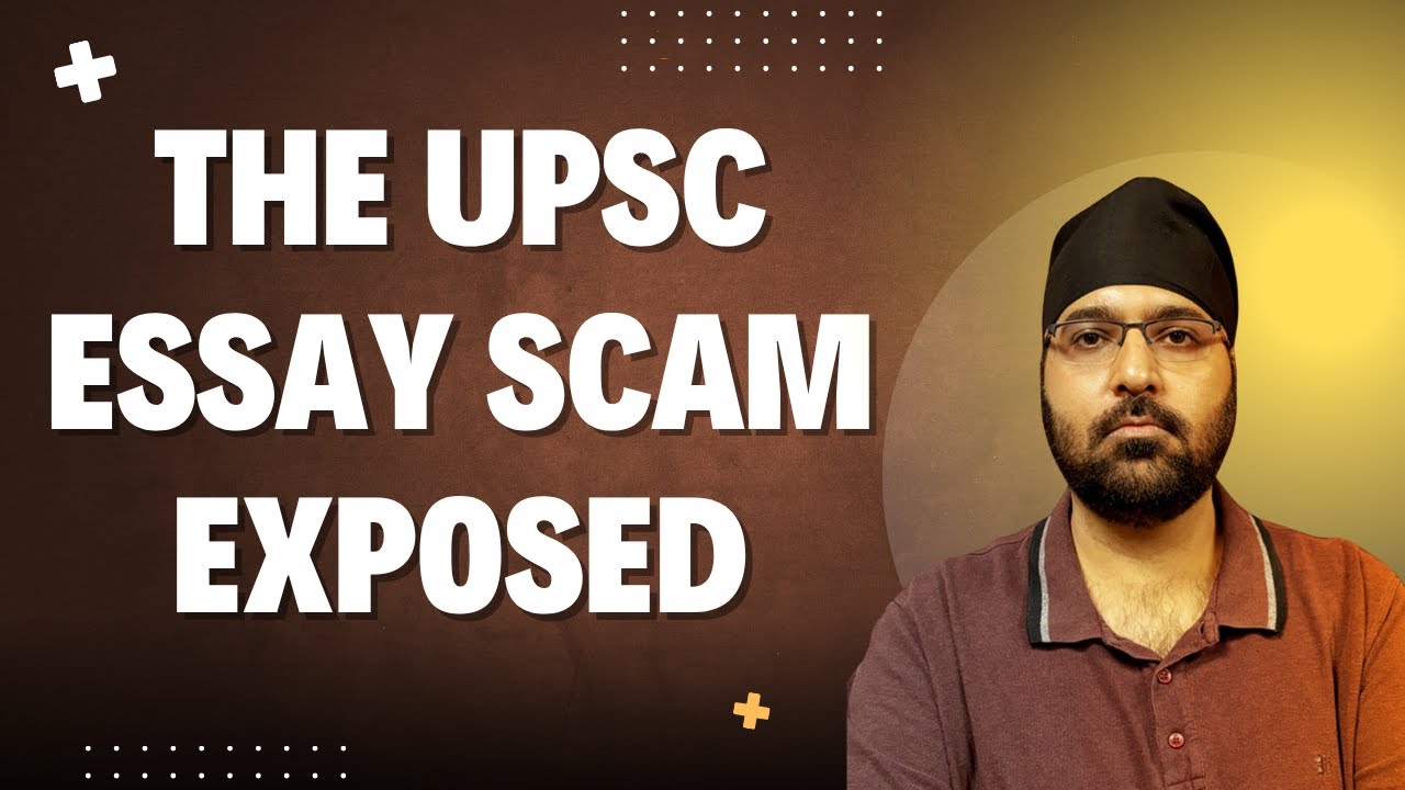 The UPSC Essay Scam Exposed