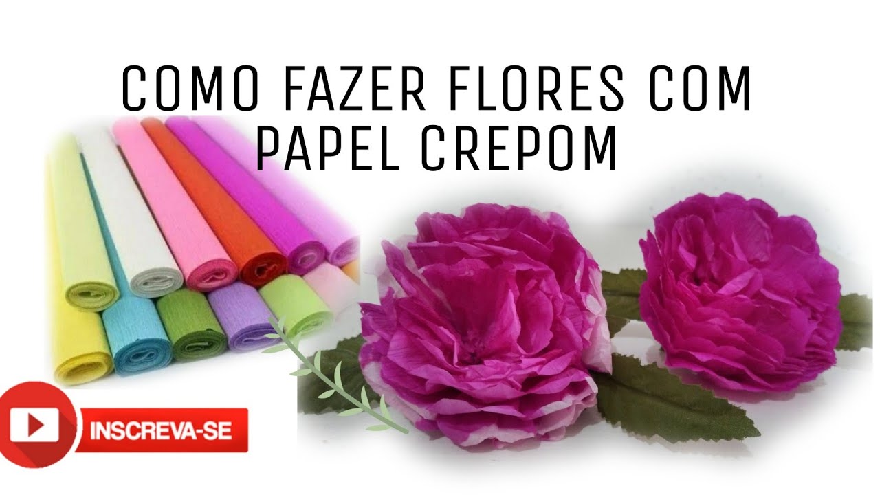 🌺🌺 COMO FAZER FLORES DE PAPEL CREPOM 🌺🌺 #crepom #flores #papel