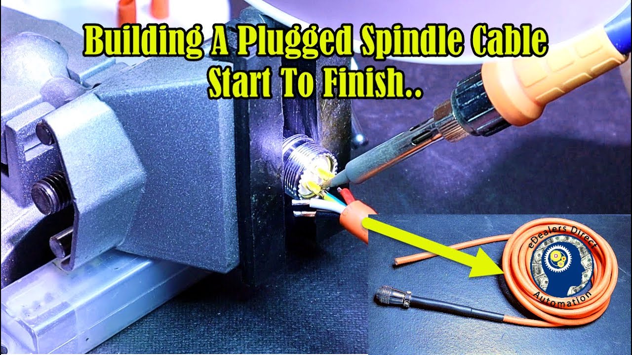Building A Plugged Spindle Cable From Start To Finish..