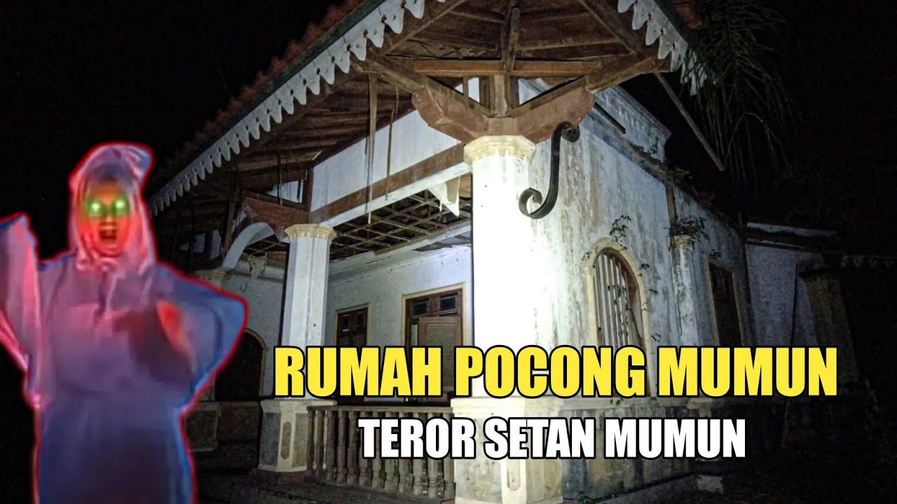 SEREM‼️TEROR SETAN MUMUN DI RUMAH POCONG MUMUN ‼️