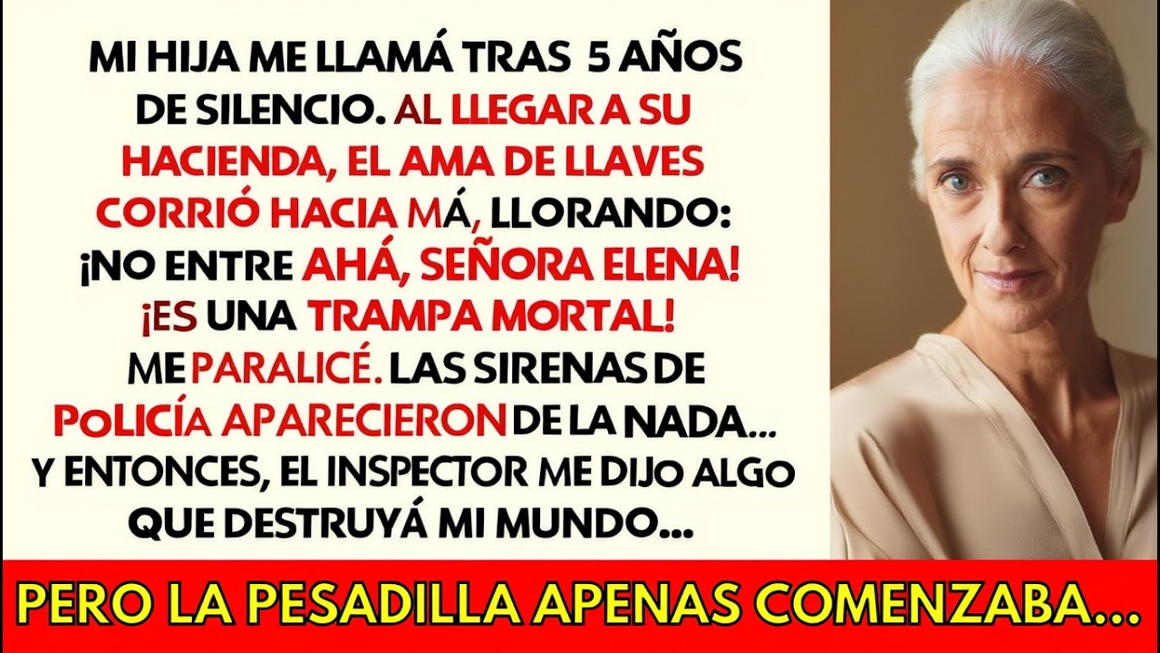 Mi hija me llamó tras 5 años. Al llegar a su casa, la empleada me advirtió: 