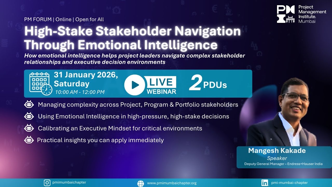 Virtual PM Forum Meet : Navigating High-Stake Stakeholders Effectively on 31st January 2026.