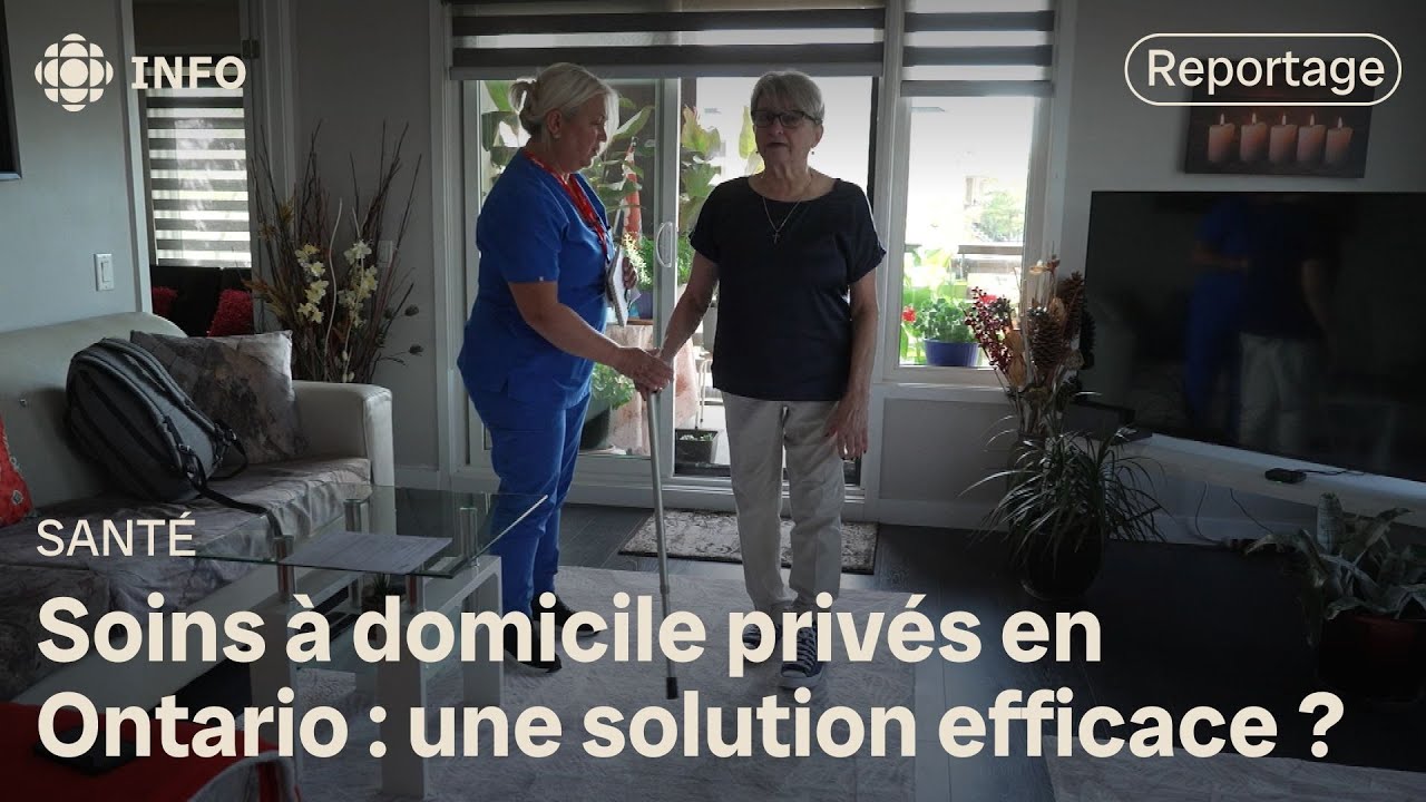 Les soins à domicile privés en Ontario pour tenter de désengorger le réseau de santé