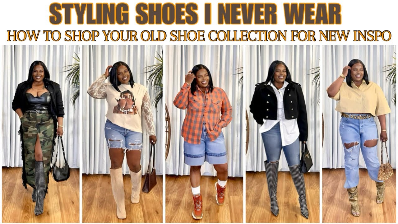 STYLING SHOES I NEVER WEAR