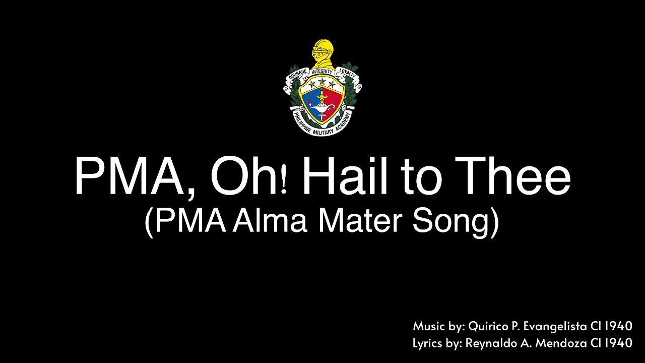 PMA, Oh! Hail to Thee (Alma Mater Song)