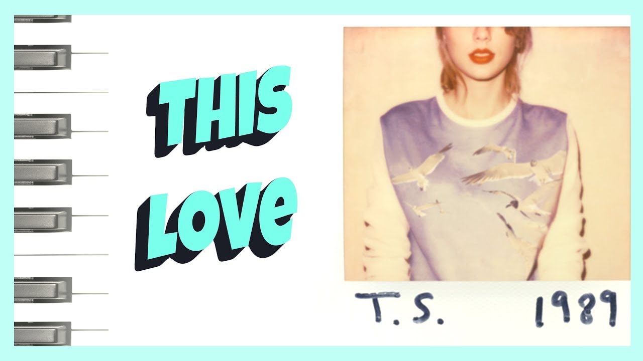 This Love - Taylor Swift (Piano Cover)