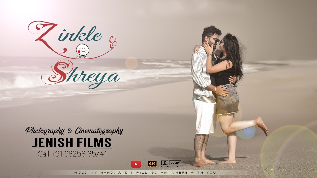 Zinkle & Shreya Pre-wedding by Jenish Films