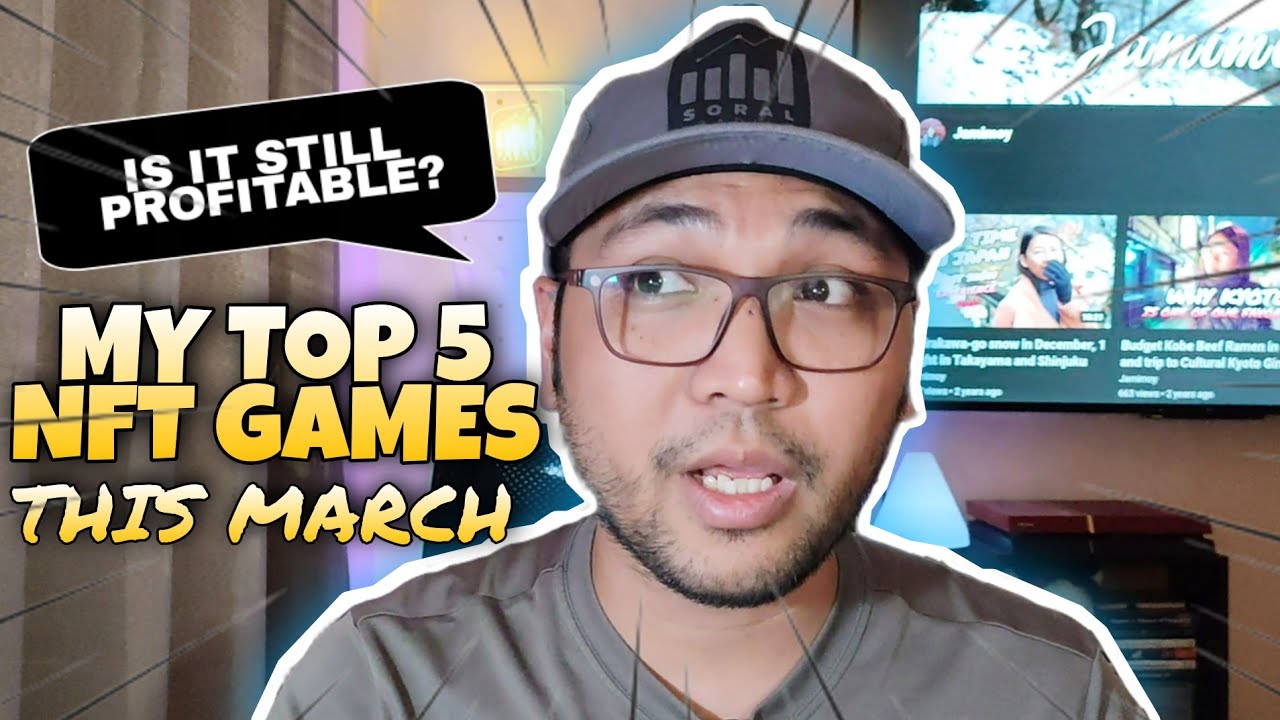 My TOP 5 Potential NFT Games that will earn in March 2022 | Play to Earn NFT Games [ENGLISH SUB]