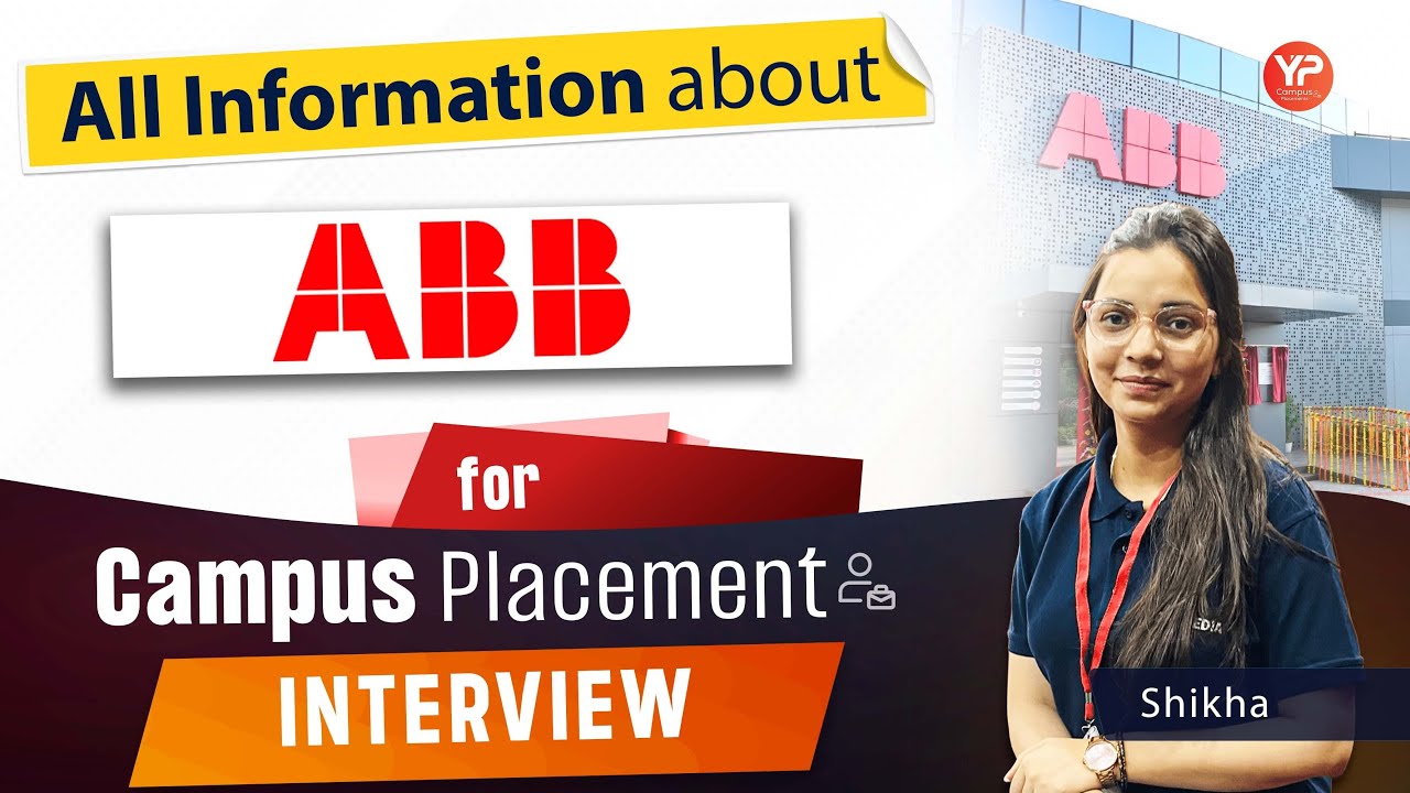 All information about ABB Ltd for Campus Placement Interviews