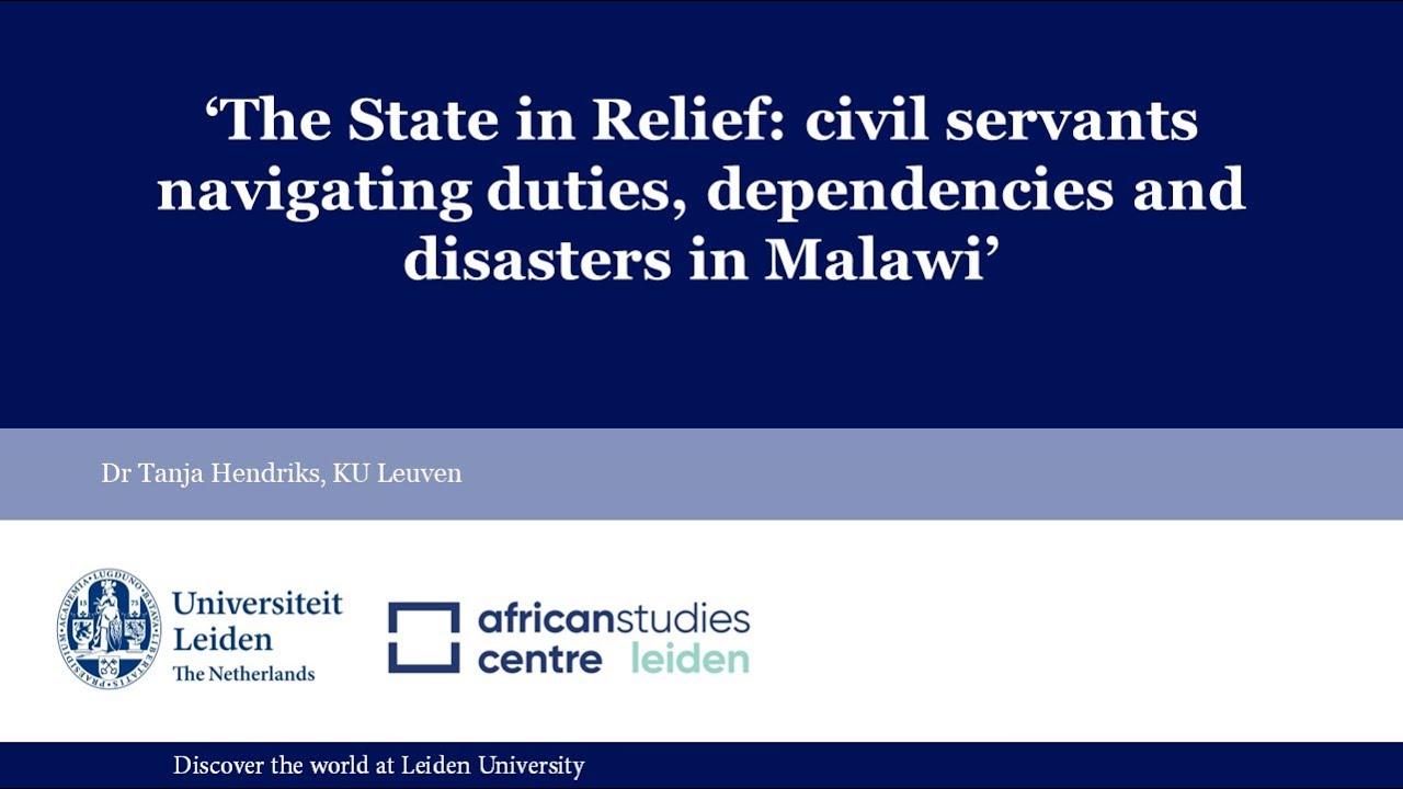 The State in Relief: civil servants navigating duties, dependencies and disasters in Malawi