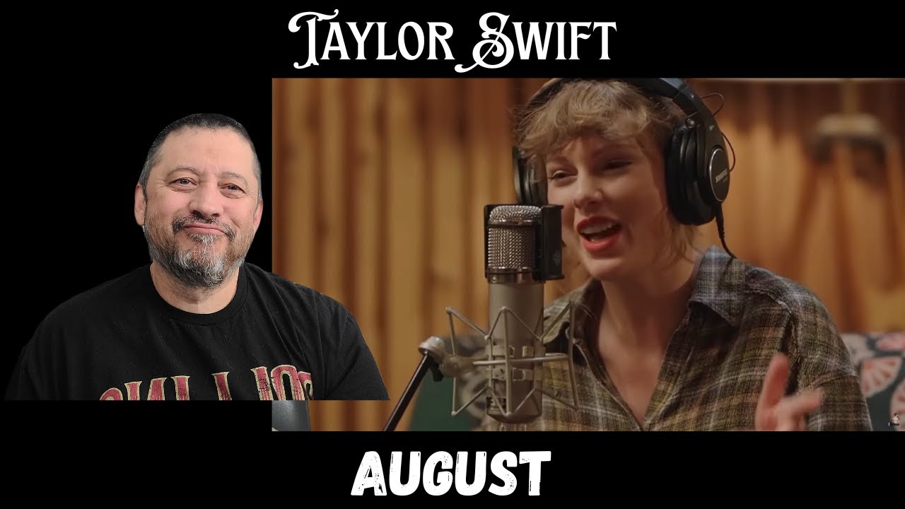 First Time Reaction - Taylor Swift - August | Folklore The Long Pond Studio Session