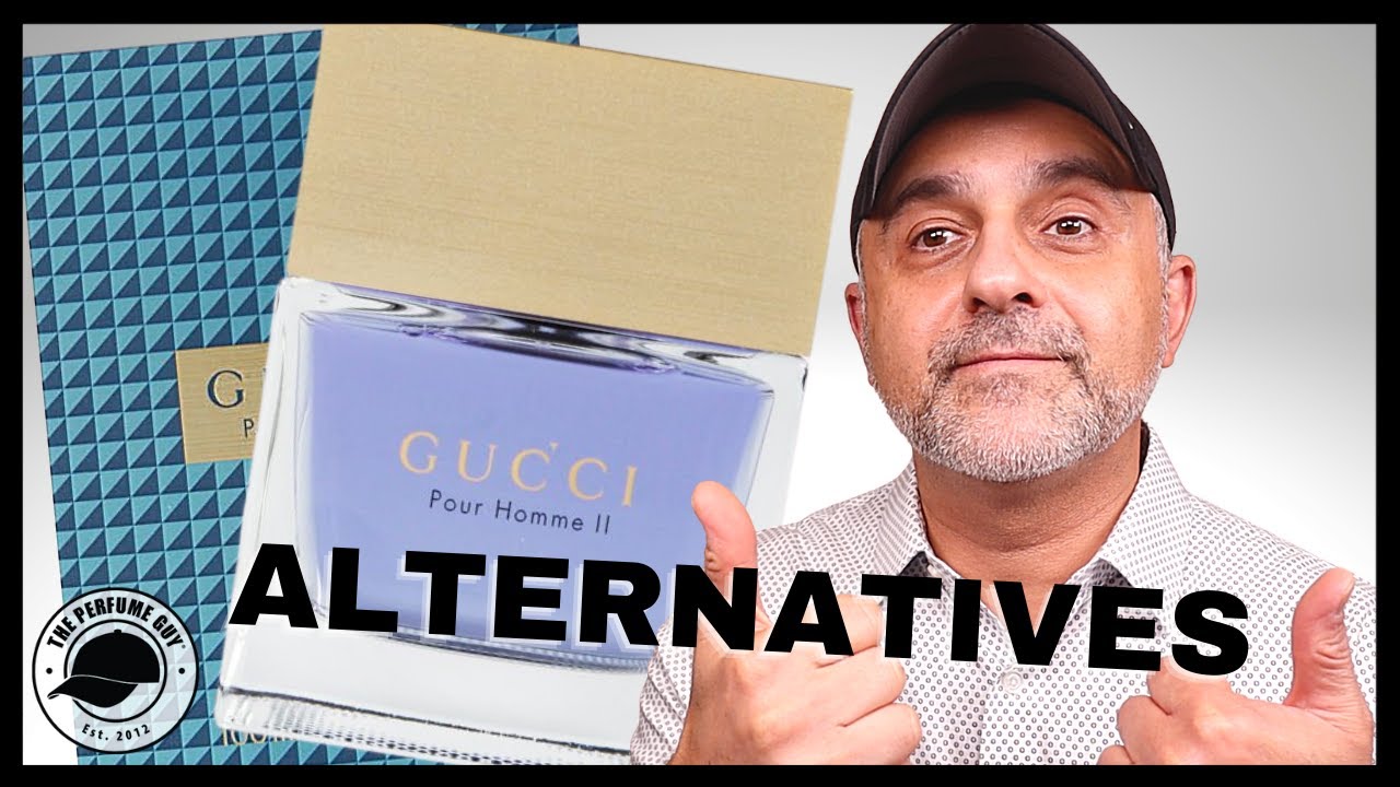 GUCCI POUR HOMME II ALTERNATIVES | FAVORITE ALTERNATIVE FRAGRANCES TO REPLACE GUCCI POUR HOMME II