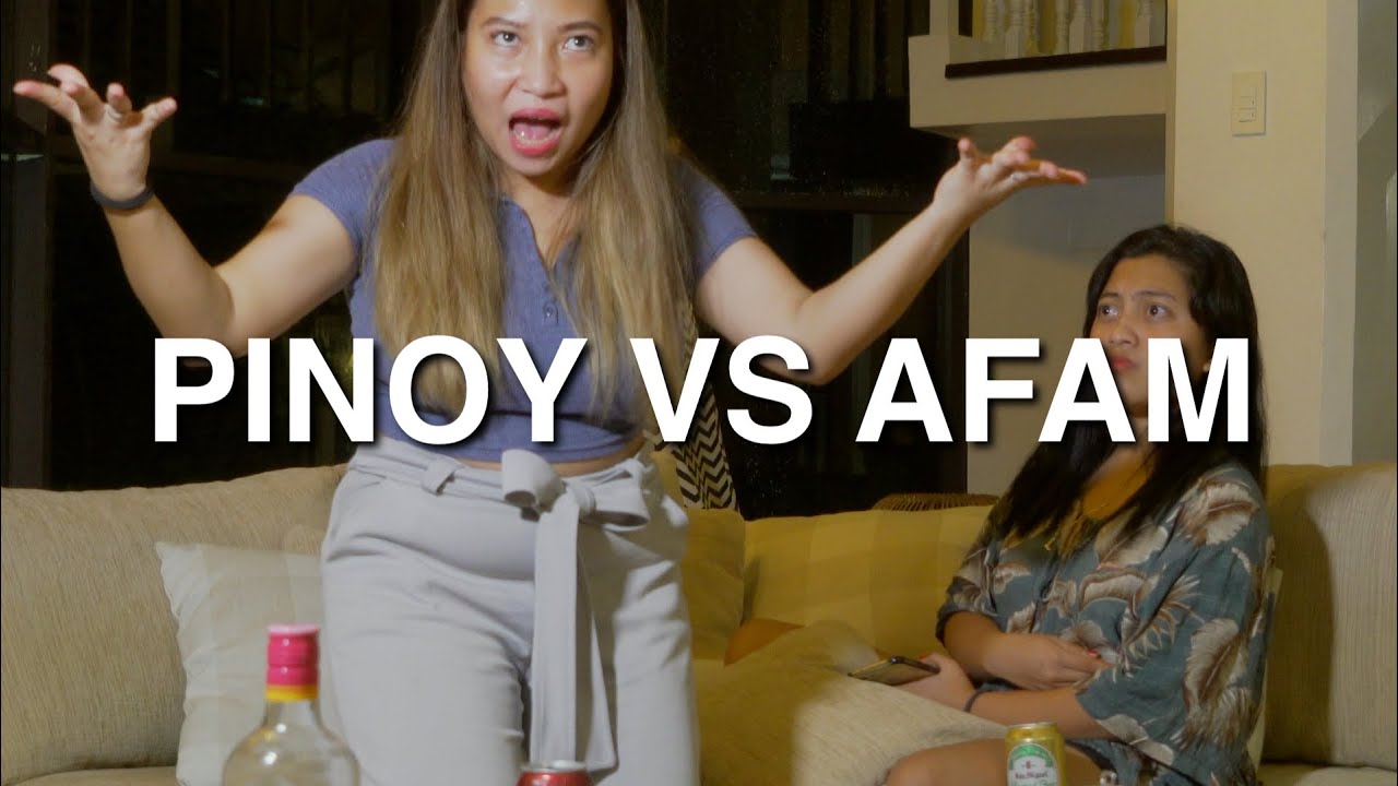 PINOY VS AFAM
