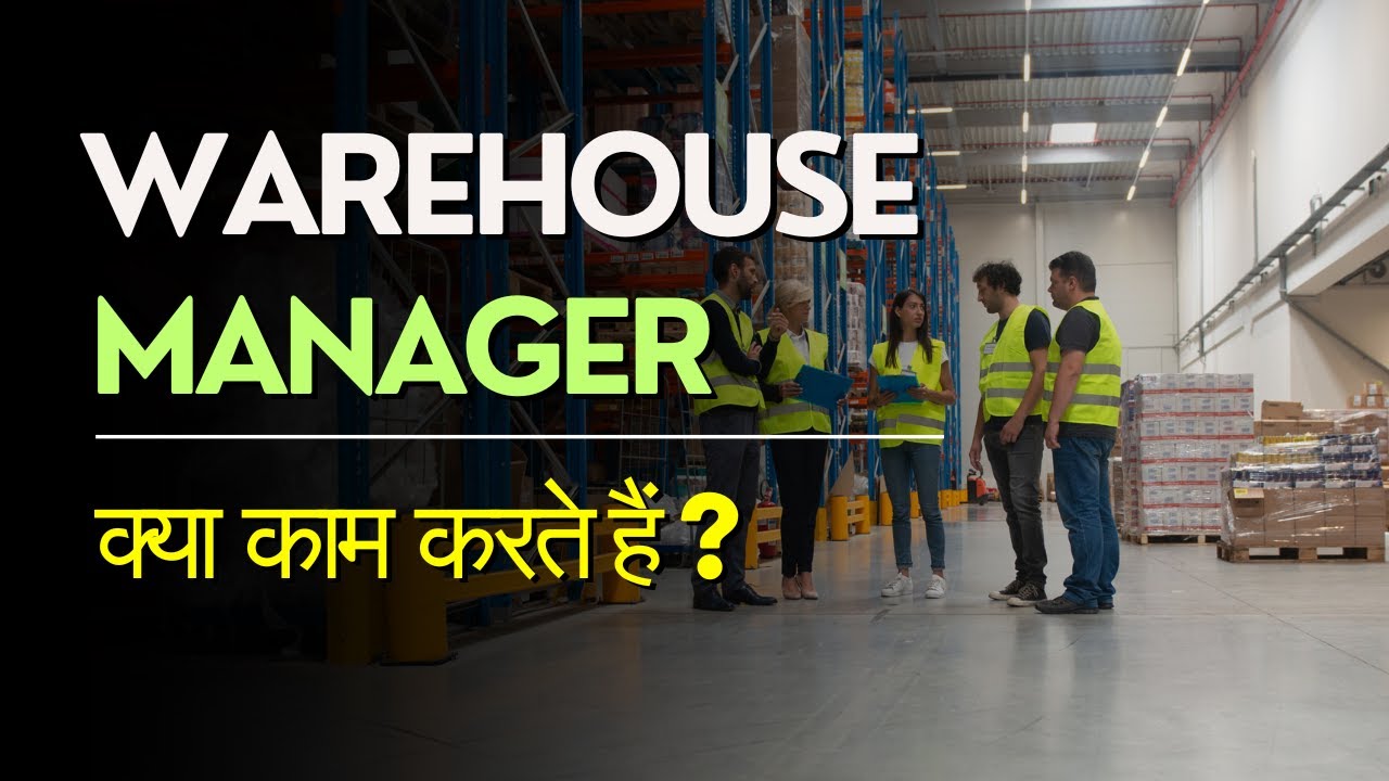 Warehouse Manager Kya Kam Karte Hai? | Logistics Management Explained | Abhishek Soni 🚚📦
