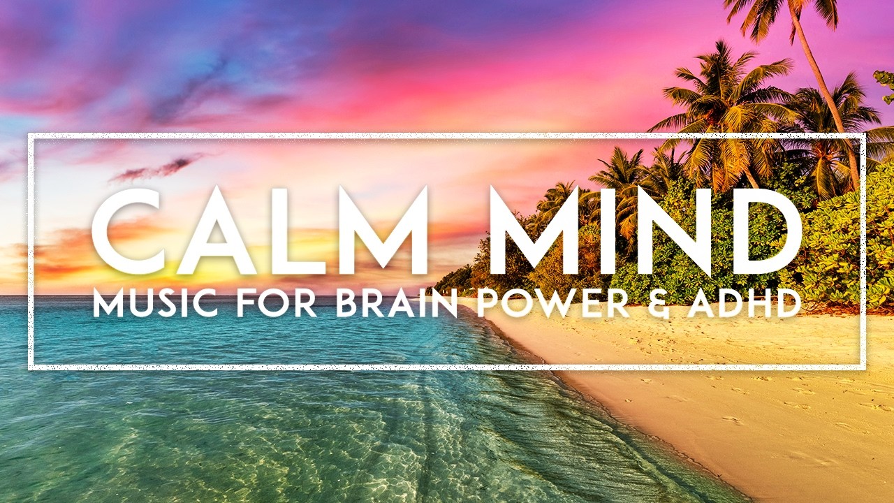 Hyper Focus Music To Increase Concentration And Brain Power - ADHD Work, Productivity & Study Music