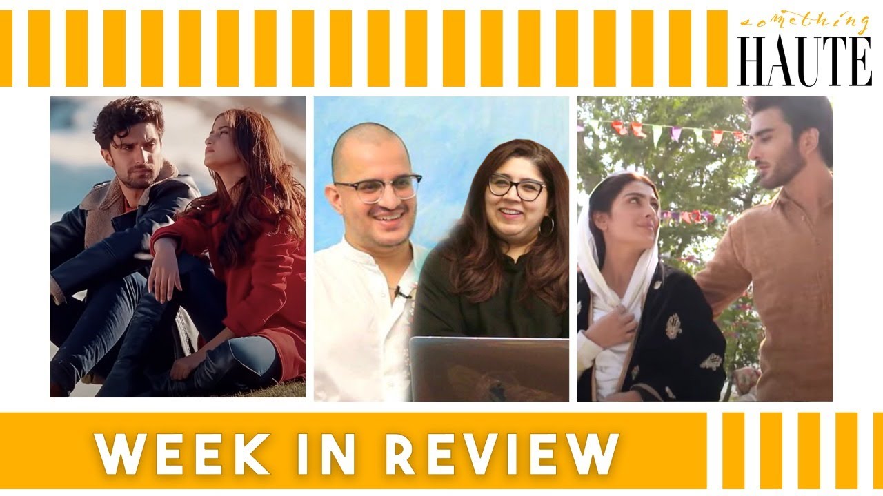 Mixed Feelings About Yeh Dil Mera Final Episode | Thora Sa Haq Not A Bad Story | Week in Review |