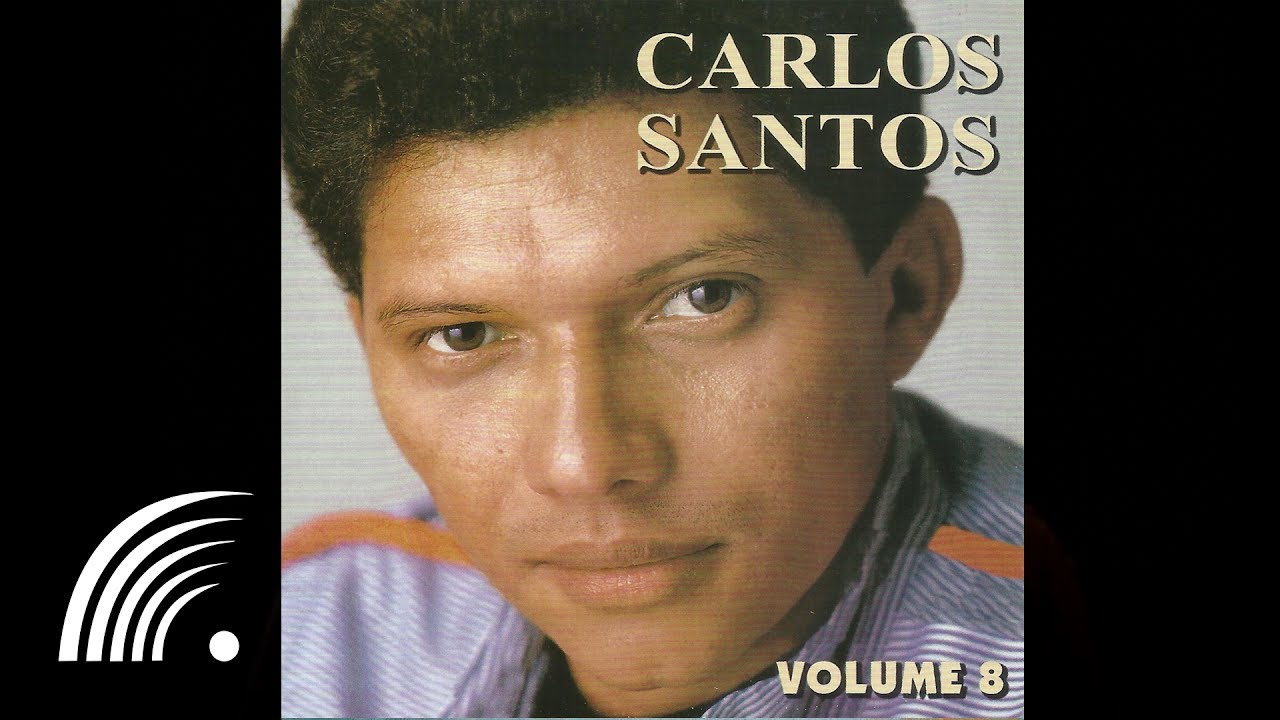 Carlos Santos - Beira Mar (Pororoca) - Volume 8 - Oficial