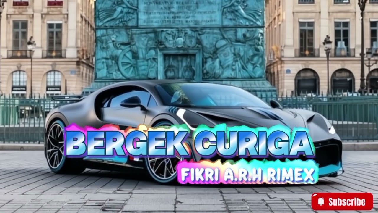 LAGU JOGET 🍁 BERGEK CURIGA 🍁 FIKRI A.R.H RIMEX🍁🔥🔥