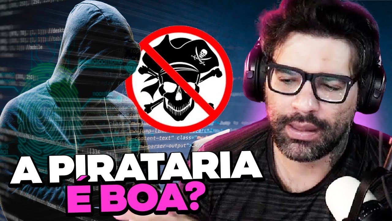 SER CONTRA A PIRATARIA NO BRASIL É LOUCURA?