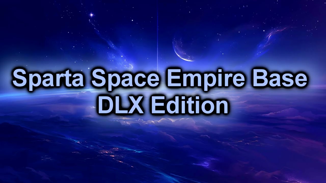 Sparta Space Empire Base DLX Edition