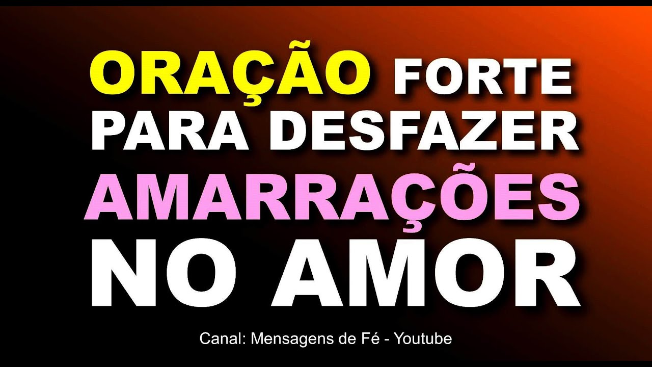 oração para desfazer amarração de amor