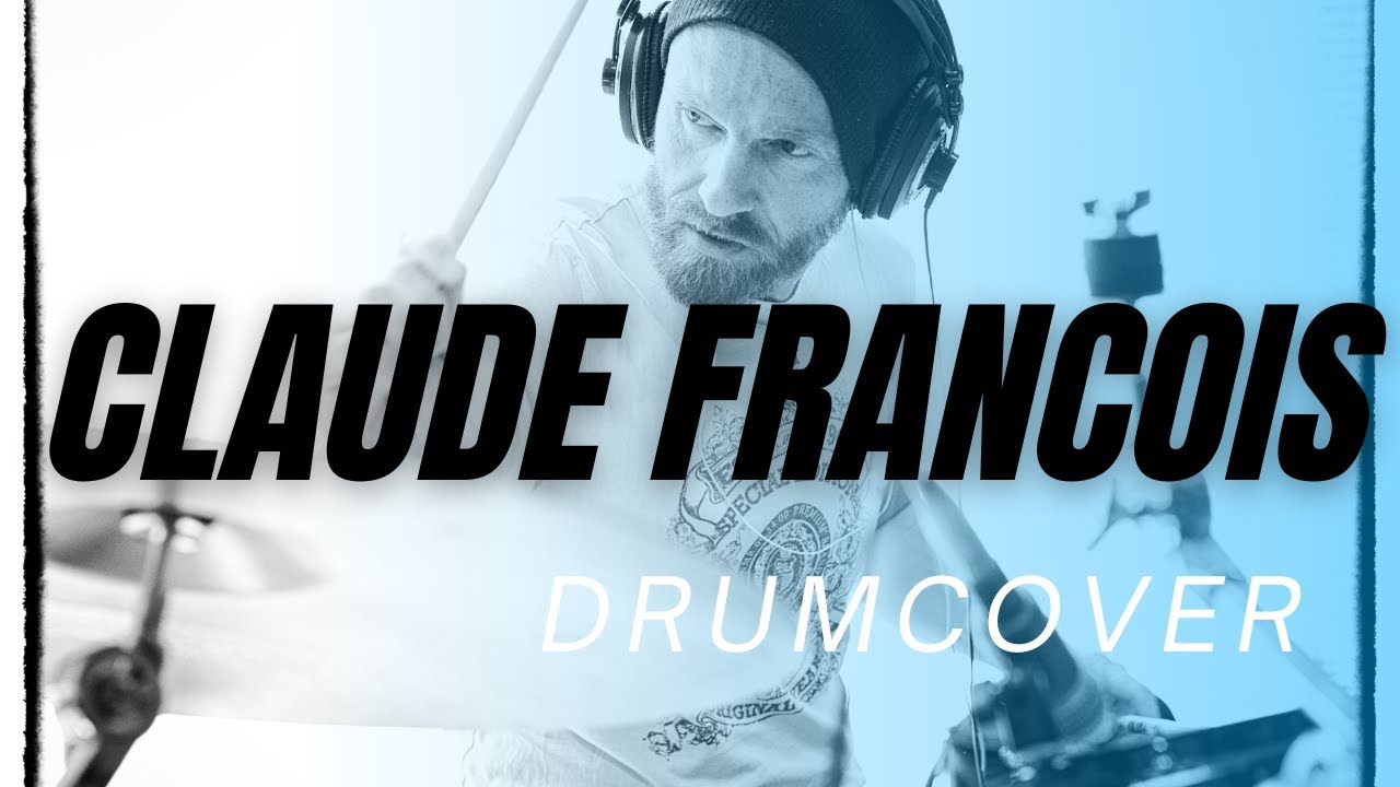 CLAUDE FRANCOIS - AIME-MOI OU QUITTE-MOI - DRUMCOVER