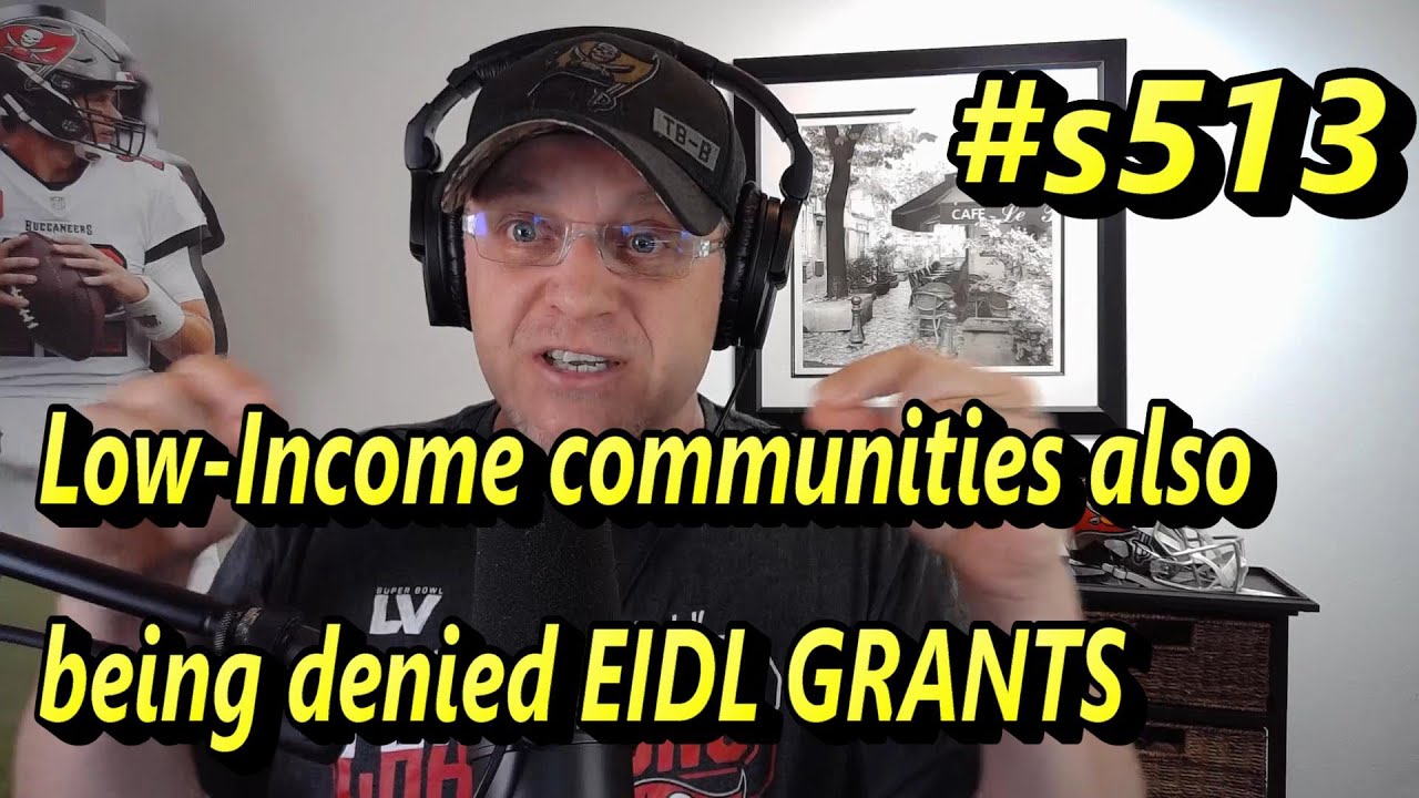 $10k EIDL GRANTS Rejecting Low Income Community Minorities as well