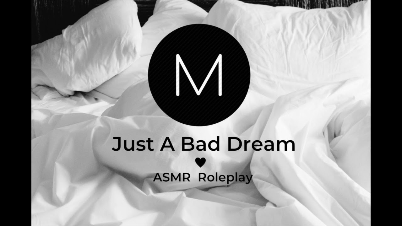 ASMR Roleplay: Just A Bad Dream [Girlfriend Comfort for Nightmares], [Whispering], [F4A]
