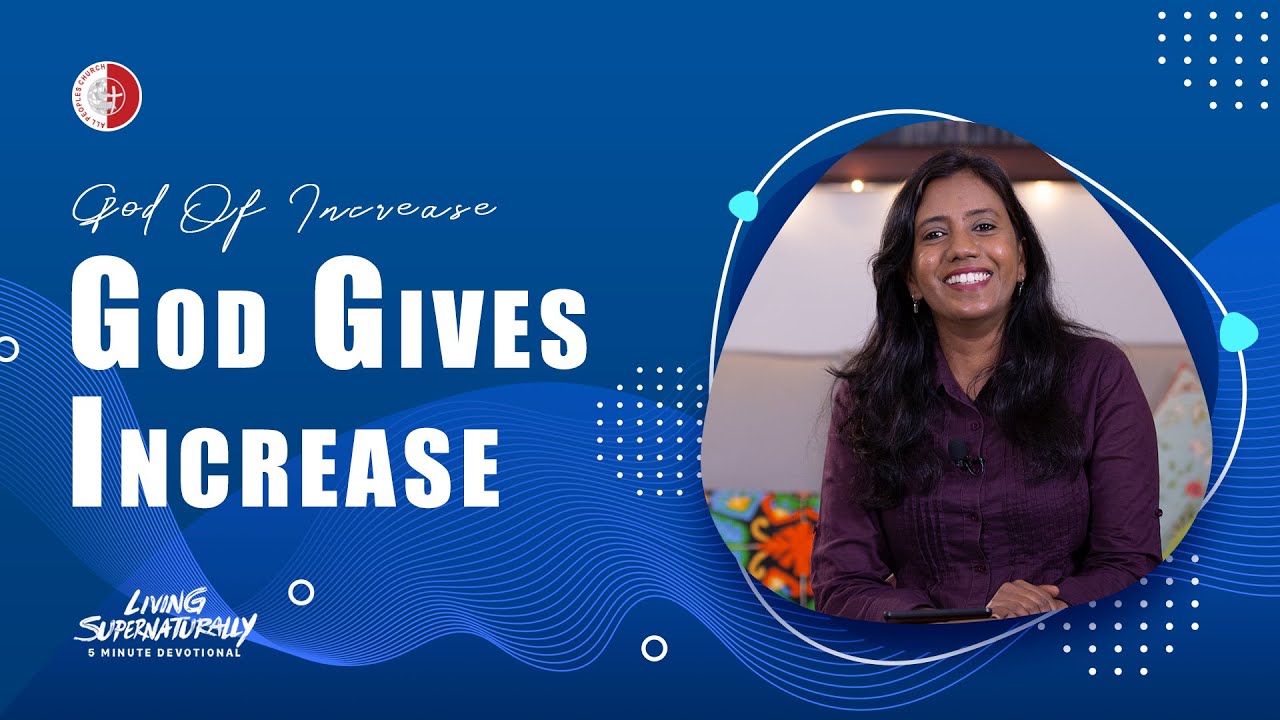 God Gives Increase - Nancy Ramya | Daily Devotion, August 15