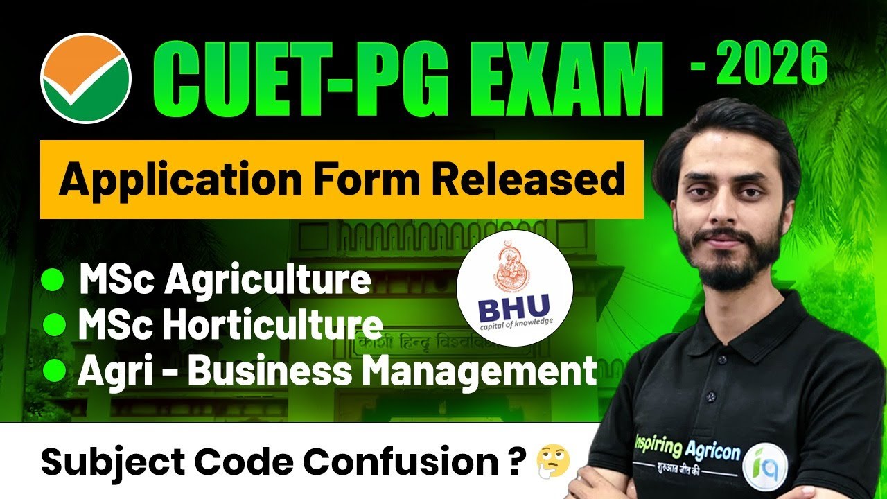 CUET - PG Exam 2026 for MSc Agriculture, Horticulture, ABM Complete Information / Inspiring Agricon