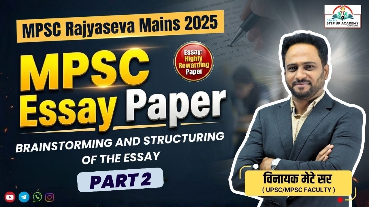 MPSC Essay Paper Part 2 | Brainstorming ते Structuring Masterclass | Vinayak Mete Sir LIVE 🔥