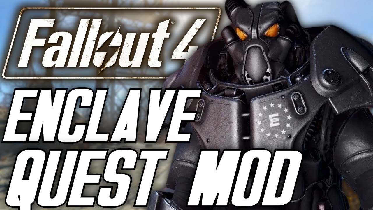Enclave Questline Mod - America Rising (Fallout 4)