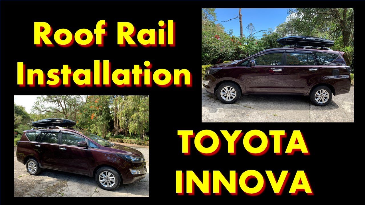 Roof Rail Installation   Toyota Innova