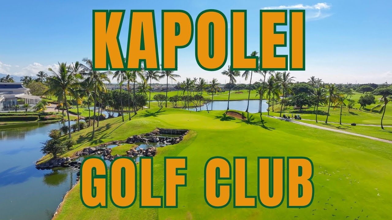 Kapolei Golf Club 4K | Premium Championship Golf Course in Oahu!
