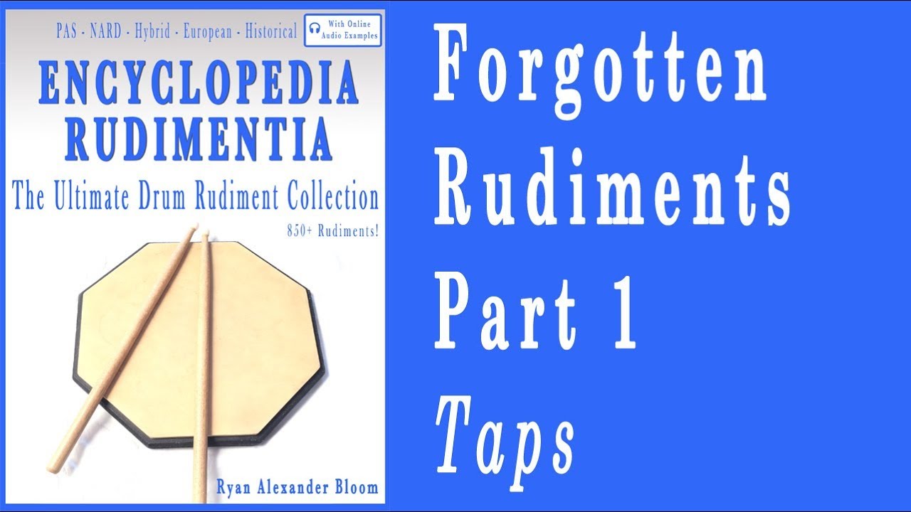 Forgotten Rudiments 1: Taps - 1812