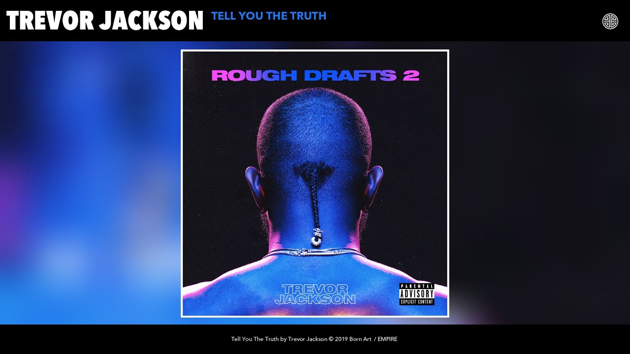 Trevor Jackson - Tell You The Truth (Audio)