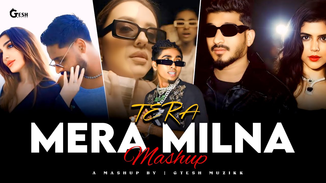 Tera Mera Milna Mashup - McStan X Emiway Bantai | New Mashup 2026 | Gtesh Muzikk #mashup #remix #dj
