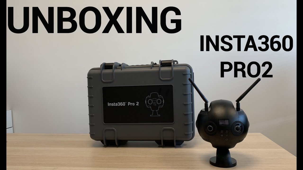 [UNBOXING] INSTA360 PRO 2 – Une caméra 360° 3D 8K pour la VR
