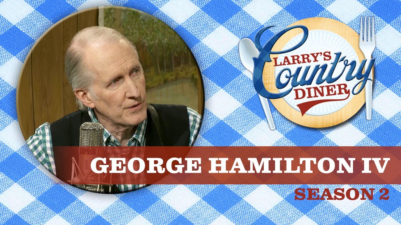 George Hamilton IV on Larry's Country Diner | Season 2 | Full Episode
