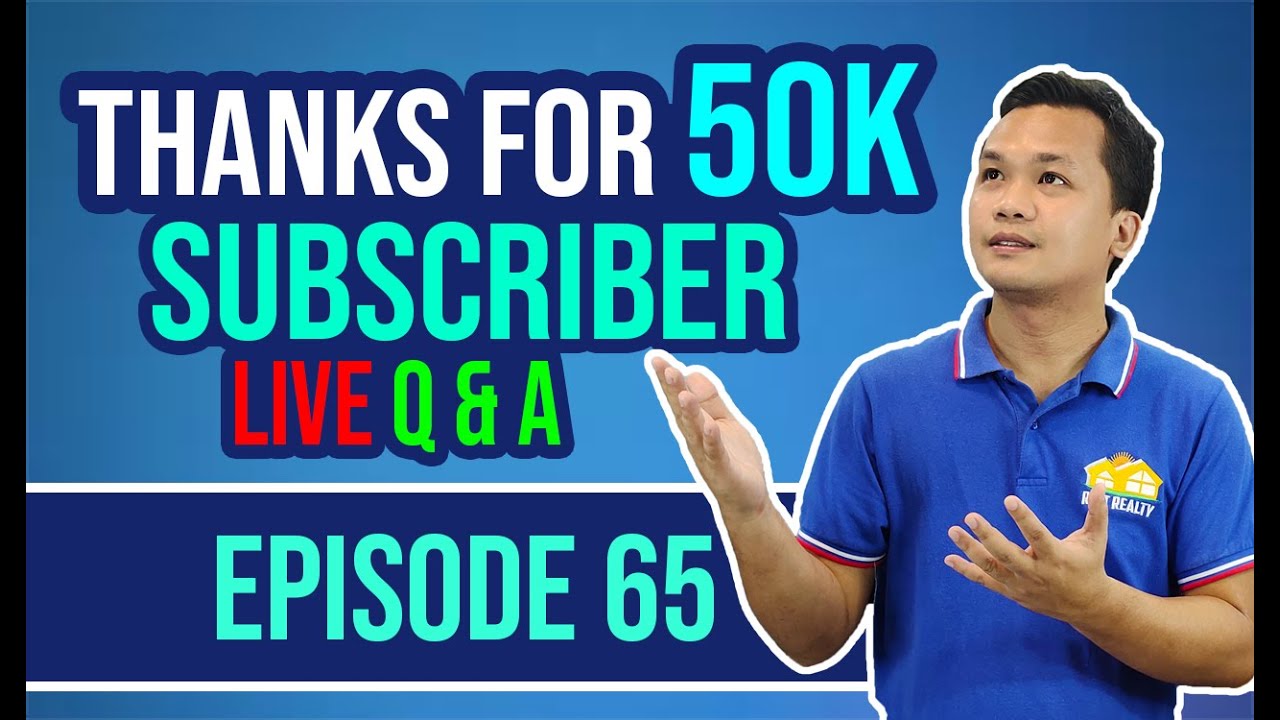 Thanks for 1st 50K Subscribers|Home Buyer Guide Episode 65 Live Q & A| June 26, 2021