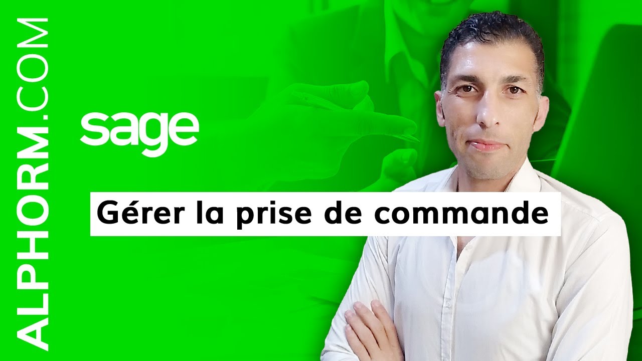 Formation Sage : Gestion Commerciale: Comment gérer la prise de commande - Vidéo Tuto