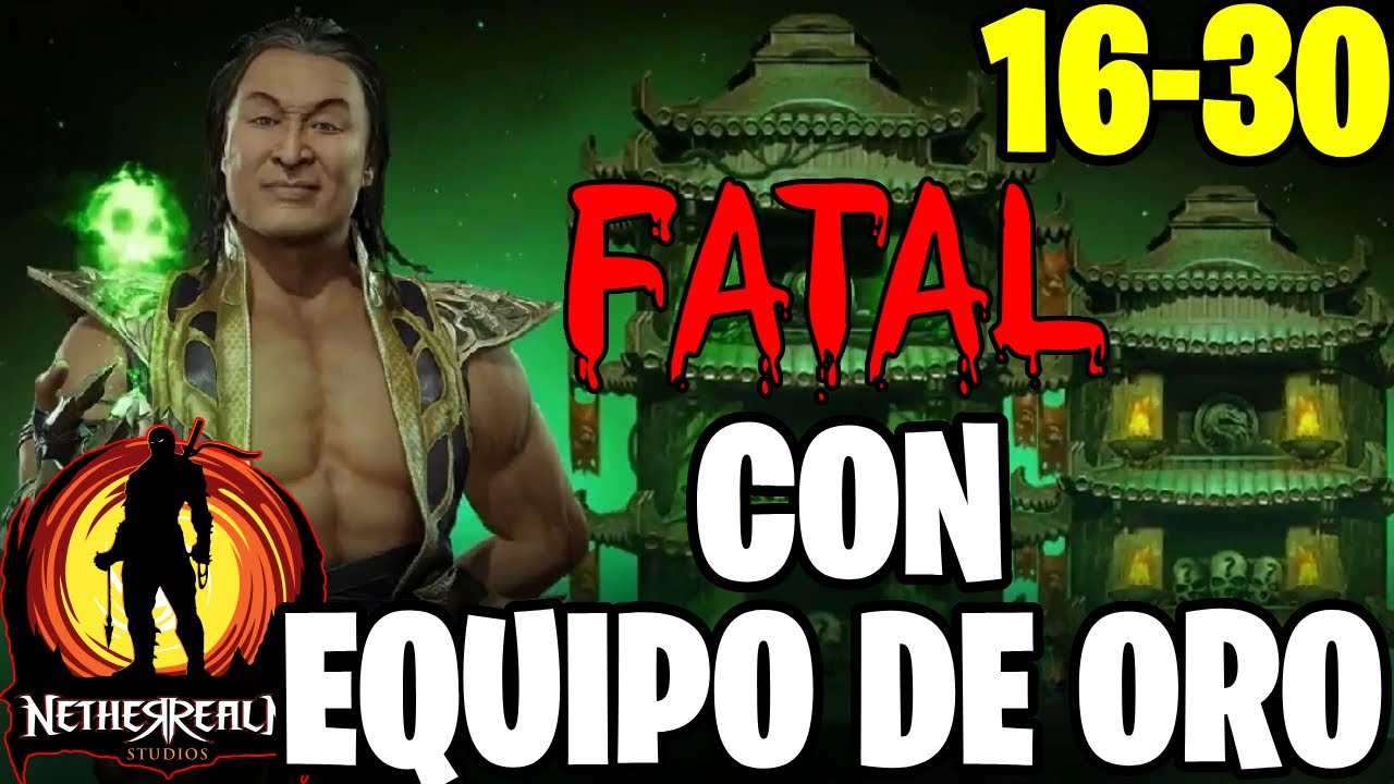 Torre FATAL Del Hechicero 16-30 - Equipo De Oro Imparable | Mortal Kombat Mobile