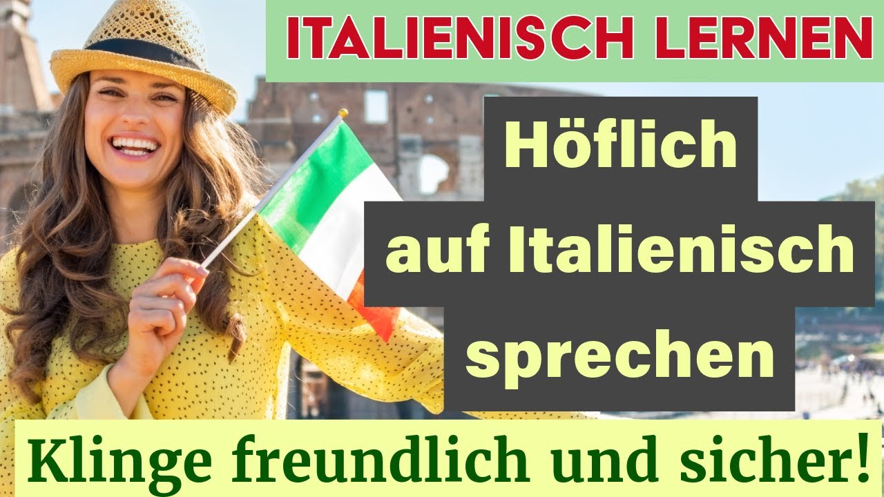 So sprichst auf Italienisch – einfache Beispiele für Anfänger