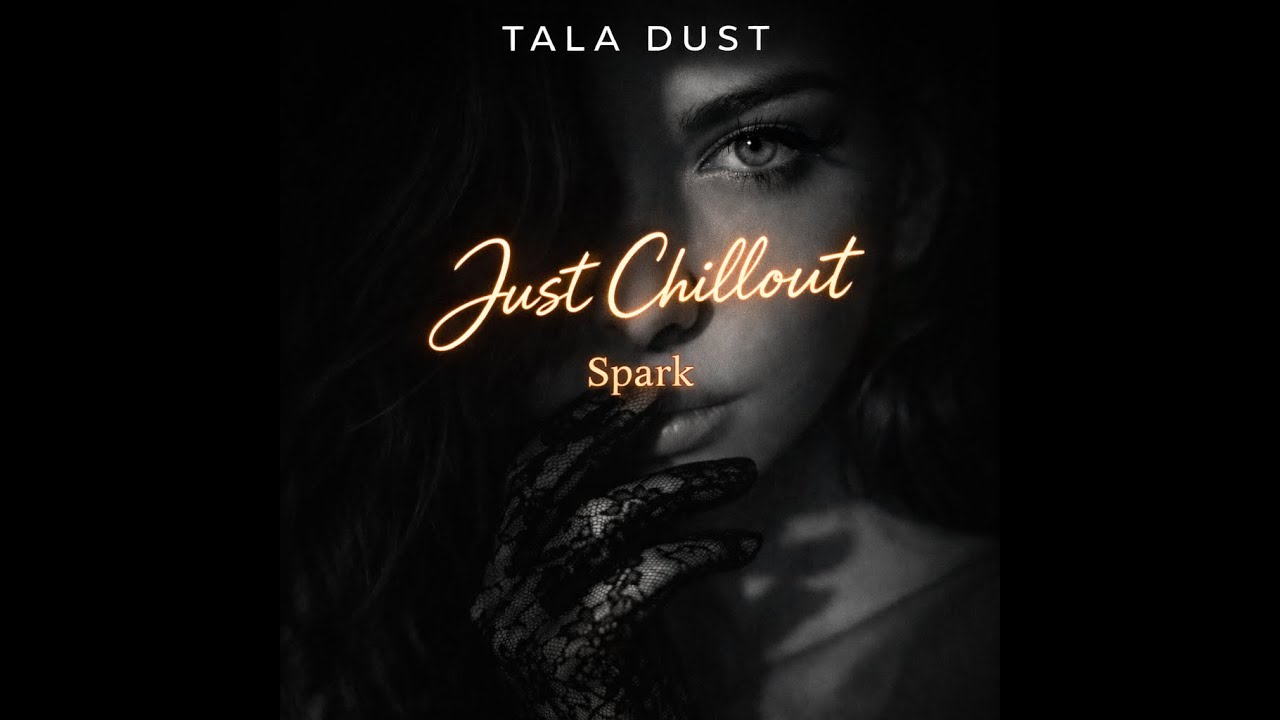 TD | Just Chillout -#3. Spark