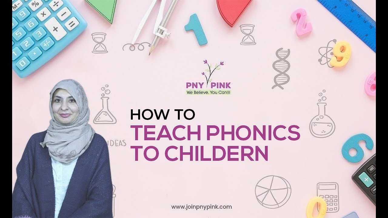 How to Teach Phonics to Childern in Montessori | PNY Pink |